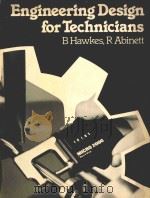 ENGINEERING DESIGN FOR TECHNICIANS   1981  PDF电子版封面  072301675X   