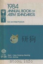 1984 ANNUAL BOOK OF ASTM STANDARDS  SECTION 1 VOLUME 01.05   1984  PDF电子版封面  4010712   