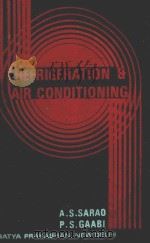REFRIGERATION AND AIR CONDITIONING   1982  PDF电子版封面    A.S.SARAO，P.S.GABBI 