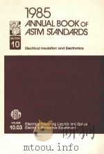 1985 ANNUAL BOOK OF ASTM STANDARDS SECTION 10 VOLUME 10.03（1985 PDF版）