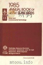 1985 ANNUAL BOOK OF ASTM STANDARDS SECTION 11 VOLUME 11.04（1985 PDF版）