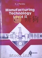 MANUFACTURING TECHNOLOGY LEVEL Ⅱ   1983  PDF电子版封面    K.J.PARSLEY 