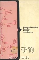 HUMAN-COMPUTER INTERFACE DESIGN   1988  PDF电子版封面  0333428986   