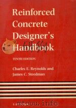 REINFORCED CONCRETE DESIGNER'S HANDBOOK TENTH EDITION   1988  PDF电子版封面  0419145303   