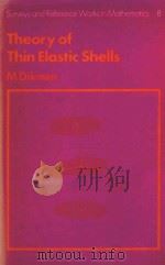 THEORY OF THIN ELASTIC SHELLS   1982  PDF电子版封面  0273084313  M.DIKMEN 