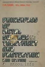 Principles of Metal Surface Treatment and Protection SECOND EDITION   1978  PDF电子版封面  0080227074  D.R.GABE 
