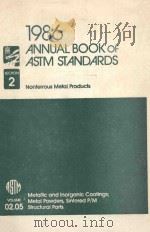 1986 ANNUAL BOOK OF ASTM STANDARDS SECTION 2 VOLUME 02.05   1986  PDF电子版封面  01922998   
