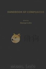 HANDBOOK OF COMPOSITES   1982  PDF电子版封面  0442248970  GEORGE LUBIN 