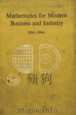 MATHEMATICS FOR MODERN BUSINESS AND INDUSTRY   1964  PDF电子版封面  030434858  ELLIS L.SIDERS 