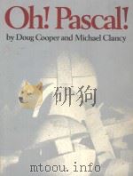 OH！PASCAL！   1982  PDF电子版封面  0393952053  DOUG COOPER AND MICHAEL CLANCY 