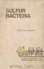 SULFUR BACTERIA ASTM SPECIAL TECHNICAL PUBLICATION 650（1979 PDF版）