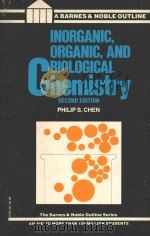 CHEMISTRY：INORGANIC ORGANIC AND BIOLOGICAL SECOND EDITION   1979  PDF电子版封面  006460182X  PHILIP S.CHEN 