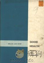GOOD HEALTH PERSONAL AND COMMUNITY SECOND EDITION（1966 PDF版）