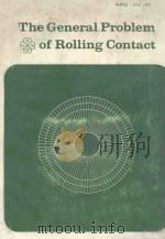 THE GENERAL PROBLEM OF ROLLING CONTACT AMD-VOL.40（1980 PDF版）