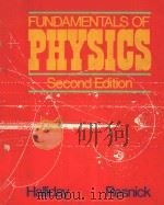 FUNDAMENTALS OF PHYSICS SECOND EDITION   1981  PDF电子版封面  0471033634  DAVID HALLIDAY AND ROBERT RESN 