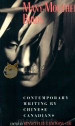 MANY-MOUTHED BIRDS CONTEMPORARY WRITING BY CHINESE CAN ADIANS   1991  PDF电子版封面  1550540383   