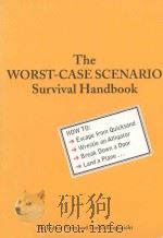THE WORST-CASE SCENARIO SURVIVAL HANDBOOK   1999  PDF电子版封面  0811825558  JOSHUA PIVEN，DAVID BORGENICHT 