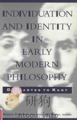 INDIVIDUATION AND IDENTITY IN EARLY MODERN PHILOSOPHY:DESCARTES TO KANT（1994 PDF版）
