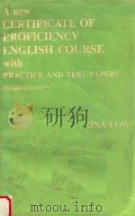 A NEW CERTIFICATE OF PROFICIENCY ENGLISH COURSE WITH PRACTICE AND TEST PAPERS THIRD EDITION（1975 PDF版）