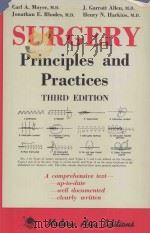 SURGERY:PRINCIPLES AND PRACTICE  THIRD EDITION   1968  PDF电子版封面    CARL A.MOYER，JONATHAN E.RHOADS 