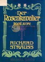 Richard Strauss Der Rosenkavalier     PDF电子版封面    Otto Singer 