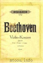 VIOLIN-KONZERT OPUS 61 DDUR-DMAJOR-RE'MAJEUR MIT KADENZEN=小提琴协奏曲D长调作品61号（1927 PDF版）