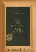 DUO FUR BRATSCHE UND KLAVIER=特兰托克：重奏（中提琴钢琴）     PDF电子版封面     