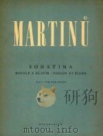 MARTINU SONATINA HOUSLE A KLAVIR-VIOLON ET PIANO=玛蒂努：小奏鸣曲   1949  PDF电子版封面     