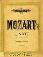 SONATE B DUR-B MAJOR-SI MAJEUR VIOLONCELLO UND KLAVIER=奏鸣曲     PDF电子版封面    MOZART 