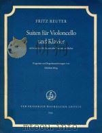 SUITEN FUR VIOLONCELLO UNF KLAVIER=组曲（大提琴和钢琴）     PDF电子版封面     