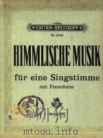 FUE EINE SINGSTIMME     PDF电子版封面    HIMMLISCHE MUSIK 