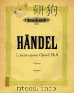 Concerto grosso Opus 6 Nr.8 Partitur=大协奏曲二首     PDF电子版封面    Handel 