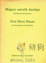 匈牙利作曲家5首圆号曲(圆号和钢琴)(外文)（ PDF版）