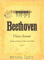 贝多芬奏鸣曲(圆号及钢琴)作品17号(外文)     PDF电子版封面    贝多芬 
