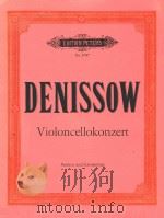 VIOLONCELLOKONZERT Partitur und Solostimme   1973  PDF电子版封面    DENISSOW 