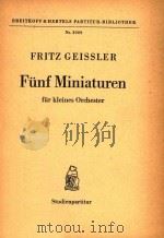 Funf Miniaturen fur Kleine Orchester Studienpartitur=五首管弦乐     PDF电子版封面     