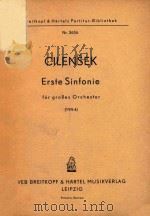 Erste Sinfonie fur gro?e Orchester=第一交响曲   1954  PDF电子版封面    Cilensek 