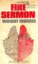 FIRE SERMON BY WRIGHT MORRIS   1971  PDF电子版封面     