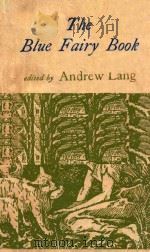 THE BLUE FAIRY BOOK EDITED BY ANDREW LANG   1969  PDF电子版封面     