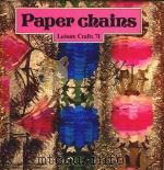 PAPER CHAINS LEISURE CRAFTS 71   1979  PDF电子版封面     