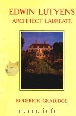 EDWIN LUTYENS ARCHITECT LAUREATE（1981 PDF版）