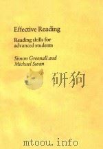 EFFECTIVE READING READING SKILLS FOR ADVANCED STUDENTS SIMON GREENALL AND MICBAEL SWAN   1986  PDF电子版封面  0521317592   