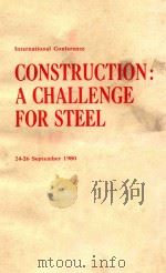 INTERNATIONAL CONFERENCE CONSTRUCTION:A CHALLENGE FOR STEEL 24-26 SEPTEMBER 1980（1981 PDF版）