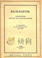 TIZENHAROPM=简易钢琴曲   1987  PDF电子版封面    BACH-BARTOK 