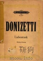 Liebestrank Klavier=Auszug     PDF电子版封面    DONIZETTI 