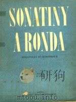 Sonatiny A Rondo=小奏鸣曲与回族曲集   1953  PDF电子版封面    Vilem Kurz 