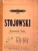 ROMANTISCHE STUCKE Opus 25   1902  PDF电子版封面    Stojowski 