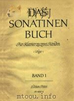 Das Sonatinen Buch fur Klavier zu zmei Handen=小奏鸣曲集 第一集（1957 PDF版）