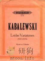 Leichte Variationen fur Klavier zu 2 Handen Opus 40 Nr.1=简易变奏曲     PDF电子版封面    D.Kabalewski 
