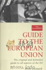 GUIDE TO THE EUROPEAN UNION   1994  PDF电子版封面  0241002648  DICK LEONARD 